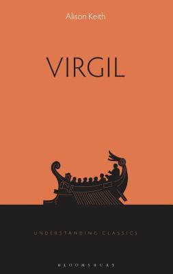 Virgil (Understanding Classics, 1)