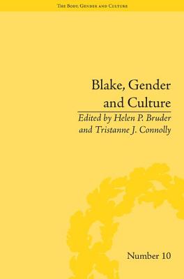 Blake, Gender and Culture (The Body, Gender and Culture)