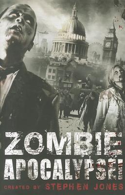 Zombie Apocalypse! [Paperback] Stephen Jones