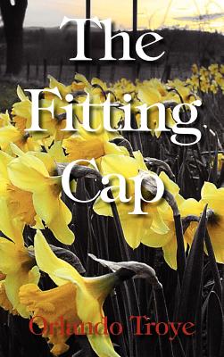 The Fitting Cap [Hardcover Edition]