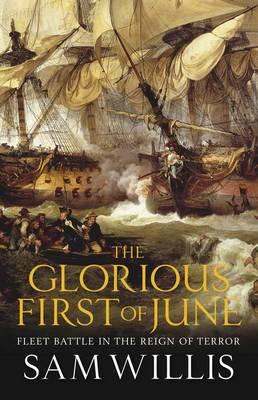 The Glorious First of June - Fleet Battle in the Reign of Terror.