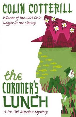 The Coroner's Lunch: A Dr Siri Murder Mystery: A Dr Siri Mystery (Dr Siri Paiboun Mystery 1)
