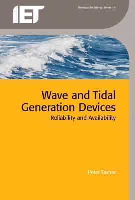Wave and Tidal Generation Devices: Reliability and availability (Energy Engineering)