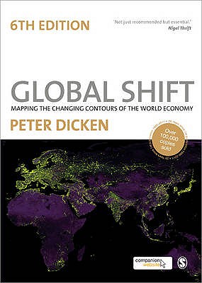 Global Shift: Mapping the Changing Contours of the World Economy