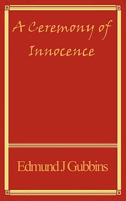 A Ceremony of Innocence