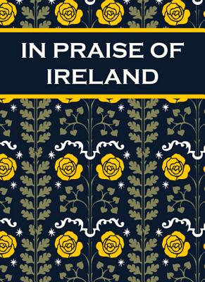 In Praise of Ireland [Hardcover] Harper, Paul