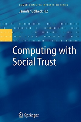 Computing with Social Trust (Human-Computer Interaction Series)