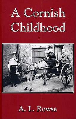 A Cornish Childhood : Autobiography of a Cornishman
