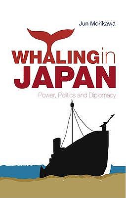 Whaling in Japan: Power, Politics and Diplomacy