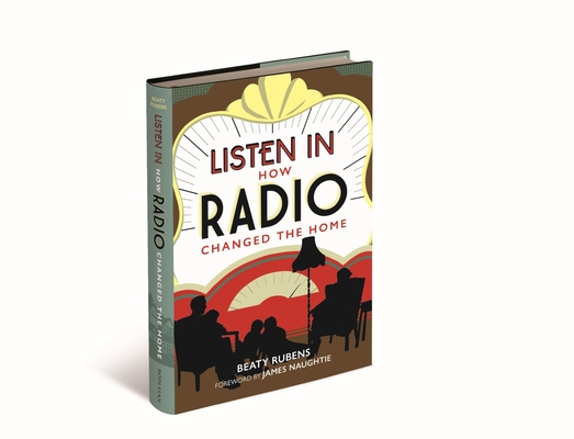 Listen In: How Radio Changed the Home