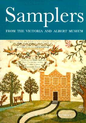 Samplers: From the Victoria & Albert Museum