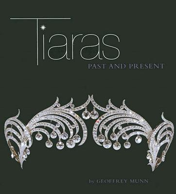 Tiaras Past and Present