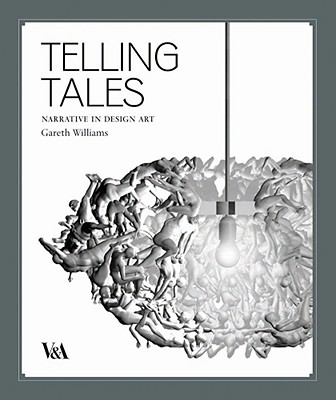 Telling Tales: Fantasy and Fear in Contemporary Design