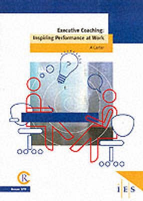 Executive Coaching: a Purposeful Dialogue (IES Report)