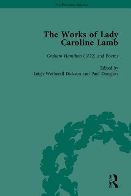 Image for The Works of Lady Caroline Lamb (The Pickering Masters)