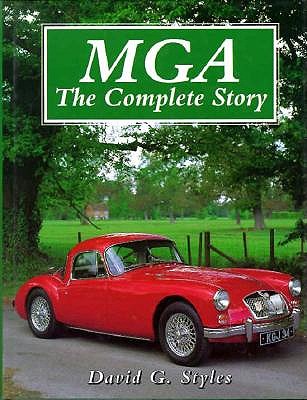 MGA: The Complete Story