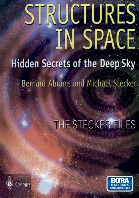 Structures in Space: Hidden Secrets Of The Deep Sky