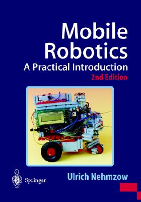 Mobile Robotics: A Practical Introduction
