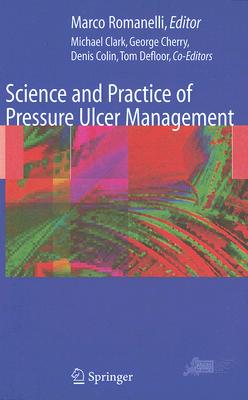Science and Practice of Pressure Ulcer Management