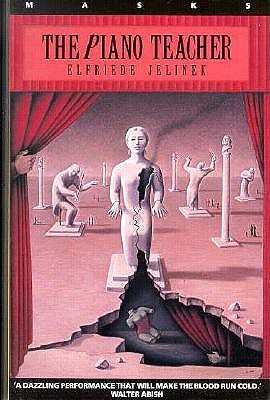Piano Teacher (Old Edition) Jelinek, Elfriede