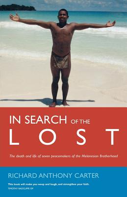 In Search of the Lost: The Death and Life of Seven Peacemakers of the Melanesian Brotherhood