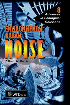 Environmental Urban Noise (Advances in Ecological Sciences)