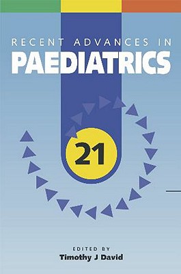 Recent Advances in Paediatrics 21