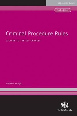 Criminal Procedure Rules (Legislation Guides)