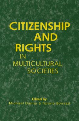 Citizenship and Rights in Multicultural Societies (Jurists: Profiles in Legal History)