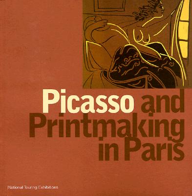 Picasso and Printmaking in Paris