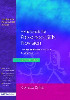 Handbook for Pre-School SEN Provision (Code of Practice in Realtion to the Early Years)