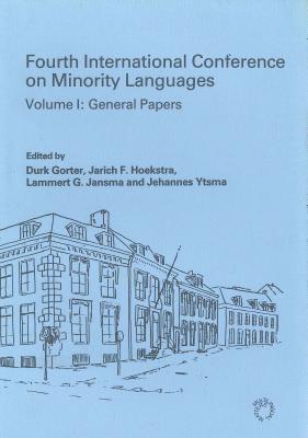 Minority Language Conference (4th): Vol.I General Papers (Multilingual Matters, 70)