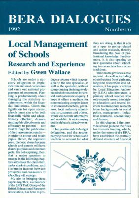 Local Management of Schools: Research and Experience (BERA Dialogues, 6)
