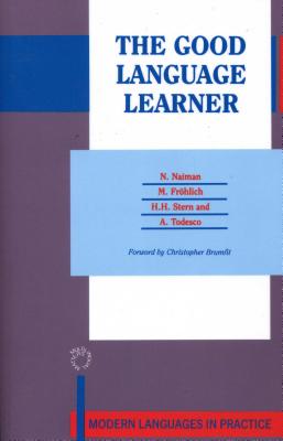 The Good Language Learner (Modern Languages in Practice, Vol 4)