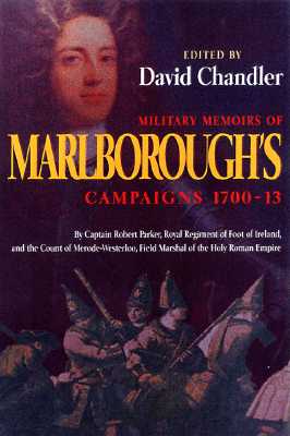 Military Memoirs of Marlborough's Campaigns 1702-1712.