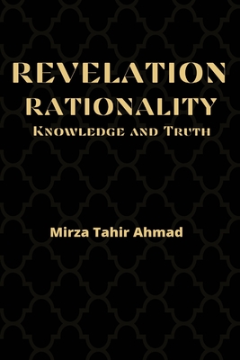 Image for Revelation, Rationality Knowledge and Truth
