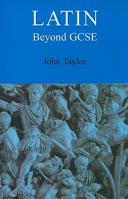 Latin Beyond GCSE