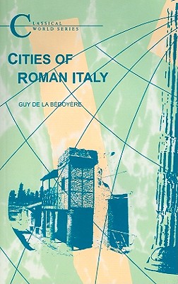 Cities of Roman Italy (Classical World)