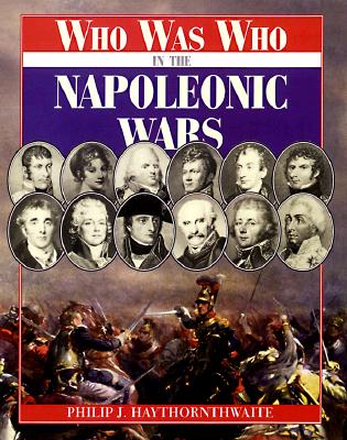 Who was Who in the Napoleonic Wars.