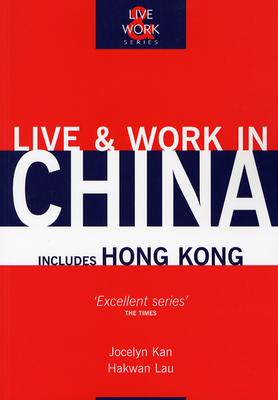 Image for Live & Work in China (Live & Work - Vacation Work Publications)