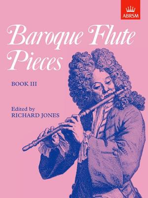 Baroque Flute Pieces (Bk. 3)
