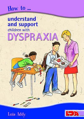 How to Understand and Support Children With Dyspraxia