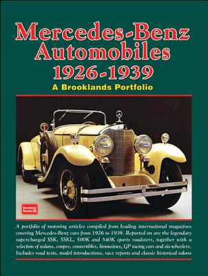 Mercedes-Benz Automobiles 1926-1939 A Brooklands Portfolio