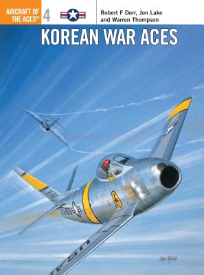 Image for Korean War Aces. Osprey Aircraft of the Aces #4. Korean War Aces. Osprey Aircraft of the Aces #4.