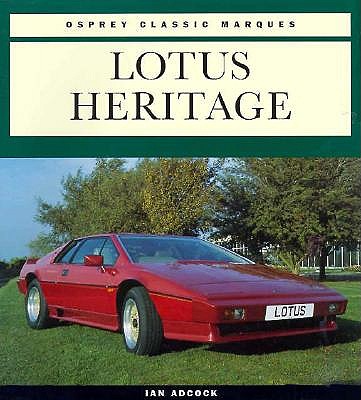 Lotus Heritage (Osprey Classic Marques)