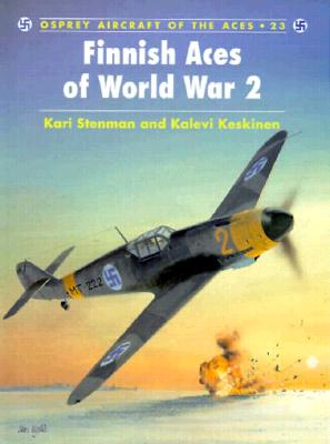 Finnish Aces of World War 2. Osprey Aircraft of the Aces #23.