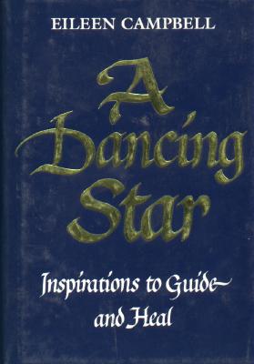 A Dancing Star: Inspirations to Guide & Heal