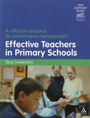 Effective Teachers in Primary Schools: A Reflective Resource for Performance Management