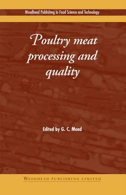 Poultry Meat Processing and Quality (Woodhead Publishing Series in Food Science, Technology and Nutrition)
