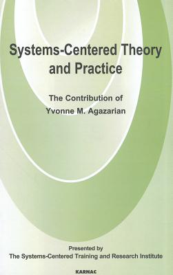 Systems-Centred Theory and Practice